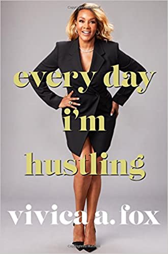 Vivica A. Fox - Every Day I'm Hustling Audio Book Free