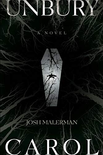 Josh Malerman - Unbury Carol Audio Book Free