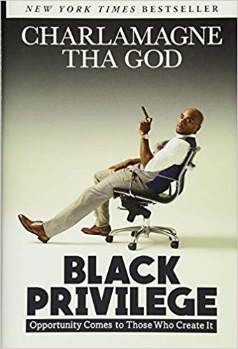 Black Privilege - Charlamagne Tha God