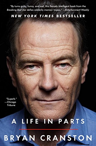 Bryan Cranston - A Life in Parts Audio Book Free